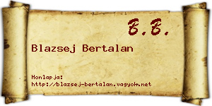 Blazsej Bertalan névjegykártya